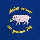 Blaue Sch�rze mit Motiv: Arbeit versaut den ganzen Tag blu